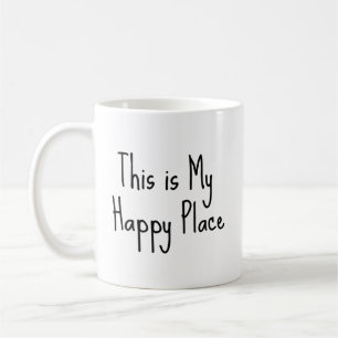 "This is My Happy Place" Phrase Coffee Mug