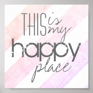 this is my happy place poster quote pink stripes
