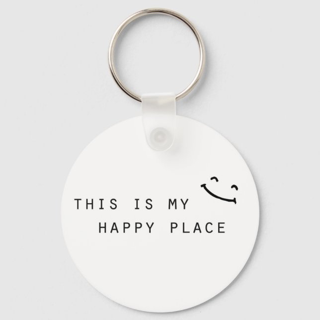this is my happy place simple modern design key ring (Front)