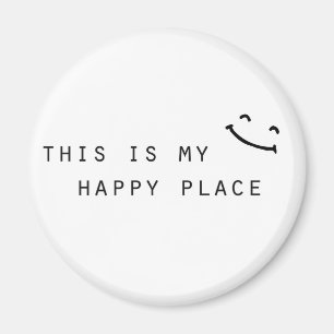this is my happy place simple modern design magnet