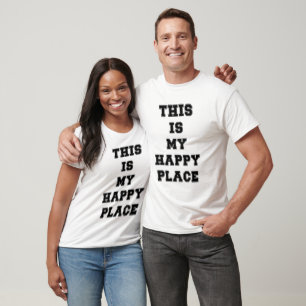 This is my happy place T-Shirt