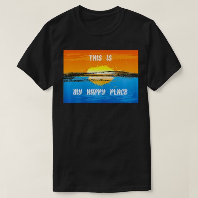 This Is My Happy Place Women Novelty tee  (Design Front)