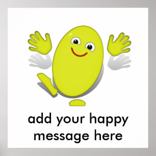 This is my happy....... poster