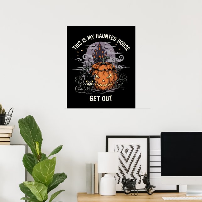 This is My Haunted House Get Out Poster (Home Office)