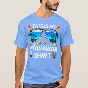 This Is My Hawaiian Aloha Hawaii Beach Summer Vac T-Shirt
