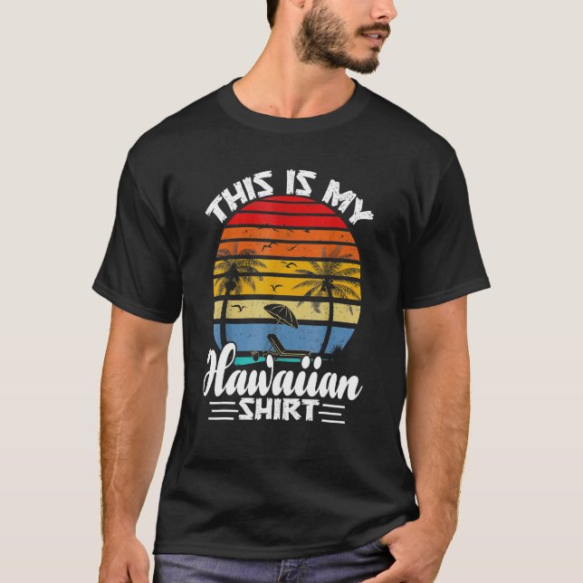 This Is My Hawaiian  Aloha Hawaii For Mens Women B T-Shirt (Front)
