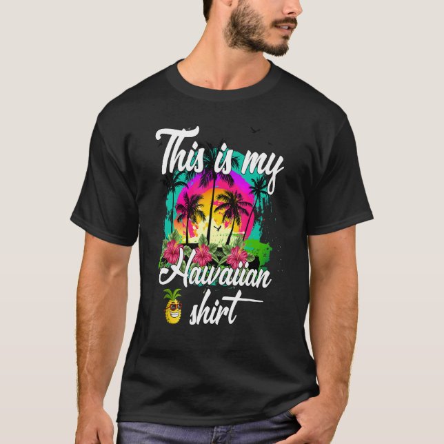 This Is My Hawaiian  Aloha Hawaii For Mens Women B T-Shirt (Front)