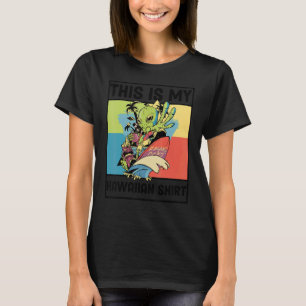 This Is My Hawaiian Aloha Hawaii For Mens Women B T-Shirt