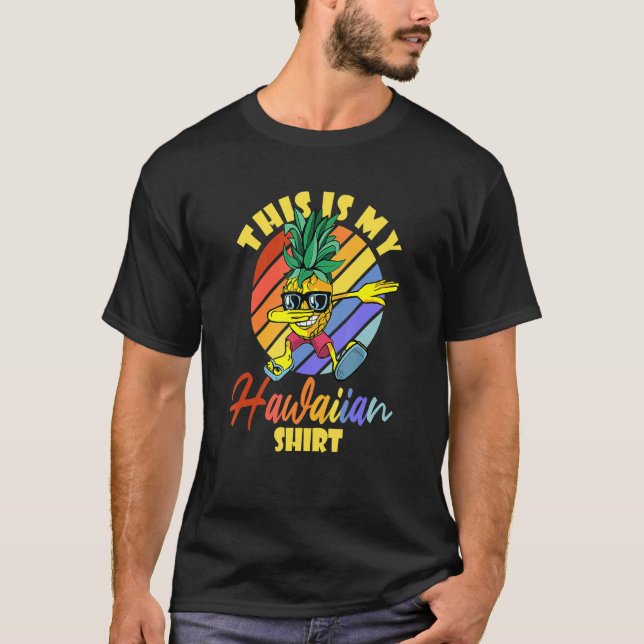 This Is My Hawaiian Dabbing Pineapple Men Women Vi T-Shirt (Front)