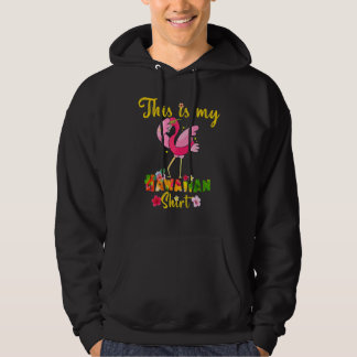This Is My Hawaiian  Flamingo Flowers Floral Summe Hoodie