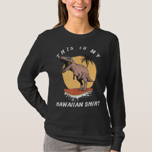 This Is My Hawaiian Funny T Rex Hawaii Island T-Shirt
