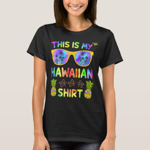 This Is My Hawaiian Luau Aloha Hawaii Beach Pinea T-Shirt