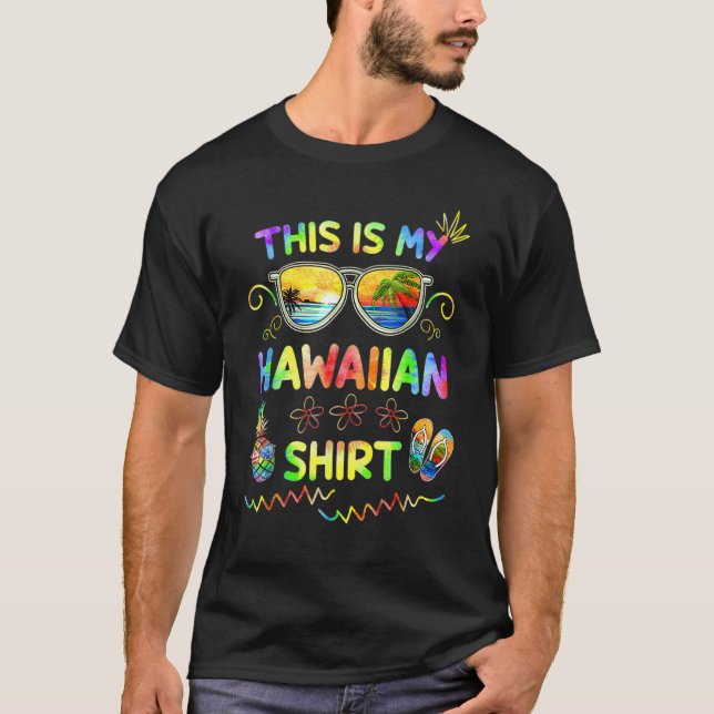 This Is My Hawaiian  Luau Aloha Hawaii Beach Pinea T-Shirt (Front)