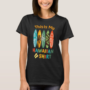 This Is My Hawaiian Luau.Aloha Hawaii Beach Pineap T-Shirt