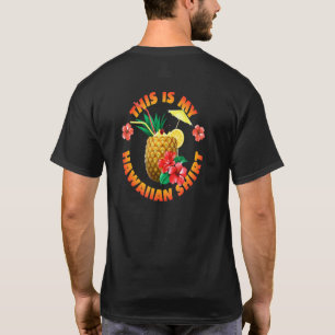 This Is My Hawaiian Maui Hawaii Tropical Cocktails T-Shirt