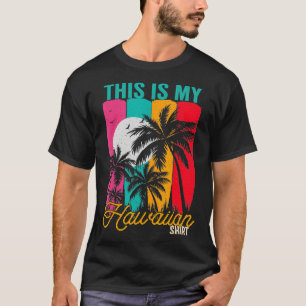 This Is My Hawaiian  Retro Vintage Palms Aloha Haw T-Shirt