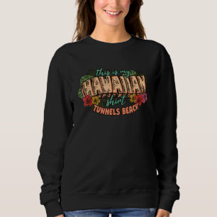 This Is My Hawaiian Shirt Aloha Tunnels Beach Flor