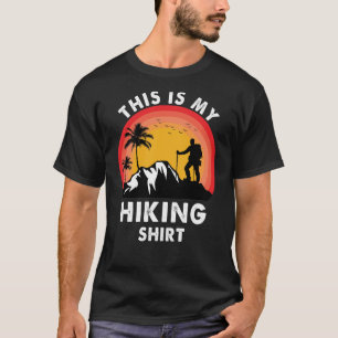 This Is My Hiking Hike Hiker Outdoors Backpacking T-Shirt