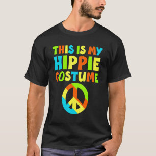 This Is My Hippie Costume 60s 70s Hippie T-Shirt