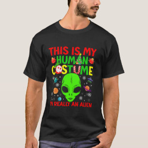 This Is My Human Costume Alien Christmas Funny Can T-Shirt