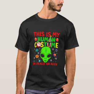 This Is My Human Costume Alien Christmas Funny Can T-Shirt