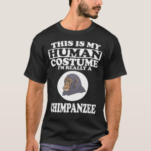 This is my Human Costume Chimpanzee T-Shirt Funny