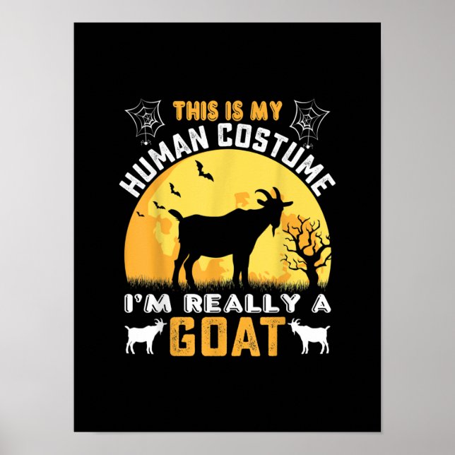 This Is My Human Costume Goat Gift Poster (Front)