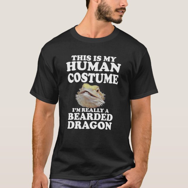This Is My Human Costume I'm Really A Bearded T-Shirt (Front)