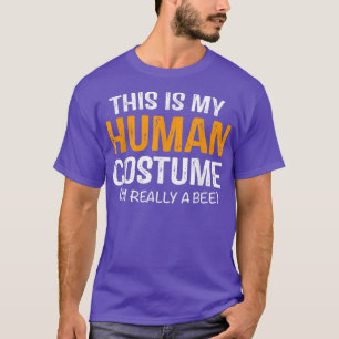 This Is My Human Costume Im Really A Bee Funny Hal T-Shirt