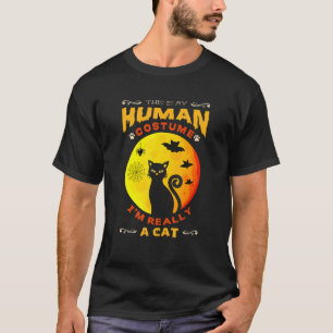 This Is My Human Costume I'm Really A Cat Pumkin H T-Shirt