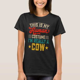 This Is My Human Costume Im Really A Cow 2 T-Shirt