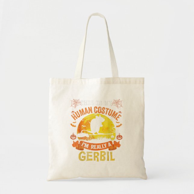 This Is My Human Costume Im Really A Gerbil Tote Bag (Front)