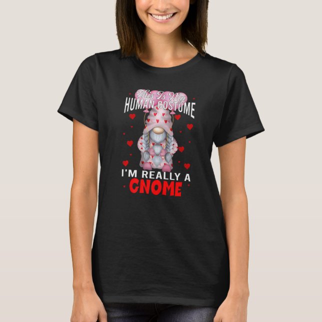 This Is My Human Costume Im Really A Gnome Premium T-Shirt (Front)