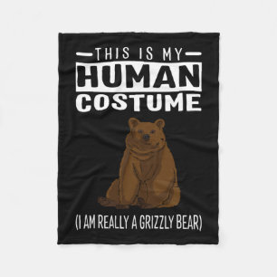 This Is My Human Costume I'm Really A Grizzly Bear Fleece Blanket