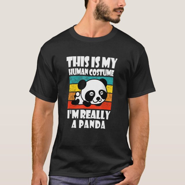 This Is My Human Costume I'm Really A Panda  Panda T-Shirt (Front)