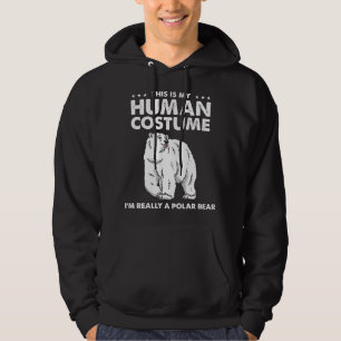 This Is My Human Costume I'm Really A Polar Bear H Hoodie
