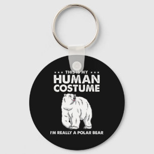 This Is My Human Costume I'm Really A Polar Bear H Key Ring