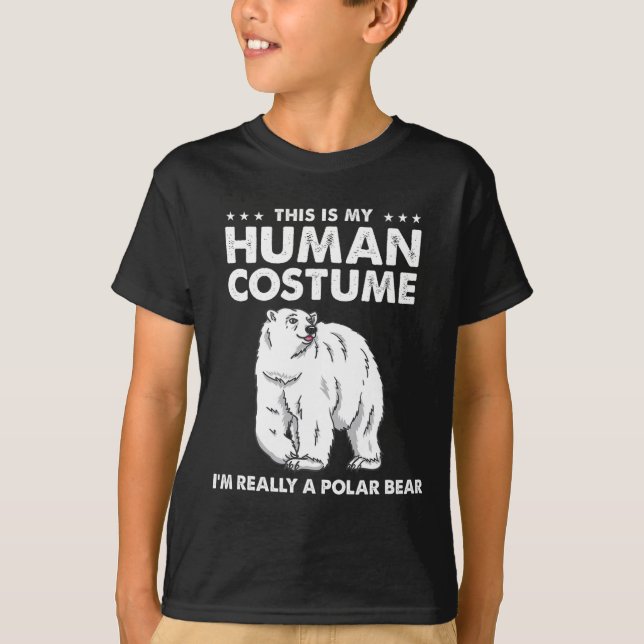 This Is My Human Costume I'm Really A Polar Bear H T-Shirt (Front)
