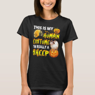 This Is My Human Costume I'm Really A Sheep Witch T-Shirt