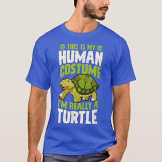 This Is My Human Costume Im Really A Turtle Hallow T-Shirt