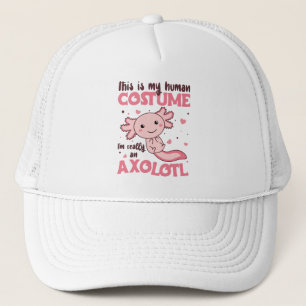 this is my human costume im really an axolotl trucker hat