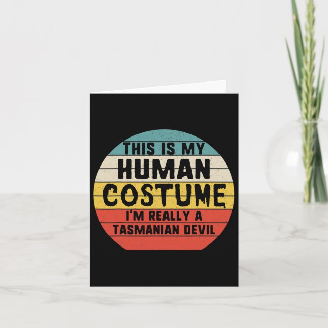 This Is My Human Costume I'm Tasmanian Devils Hall Card (Front)