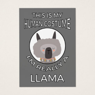 This Is My Human Costume - Llama Edition II