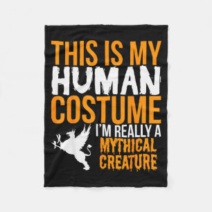 This Is My Human Costume Mythical Creature - Hallo Fleece Blanket