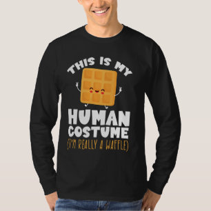 This Is My Human Costume Waffle Batter Whip Cream T-Shirt