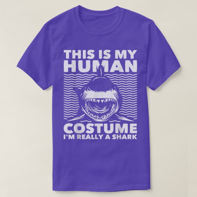 This Is My Human CostumeShark Lovers Marine Biolog T-Shirt (Design Front)