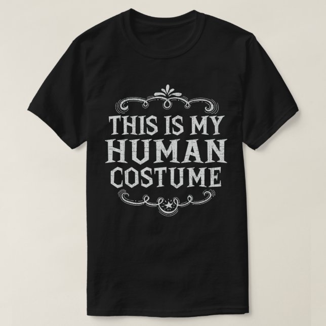 This Is My Human Funny Lazy Halloween Costume T-Shirt (Design Front)