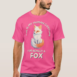 This Is My Human I'M Really A Fox Halloween T-Shirt