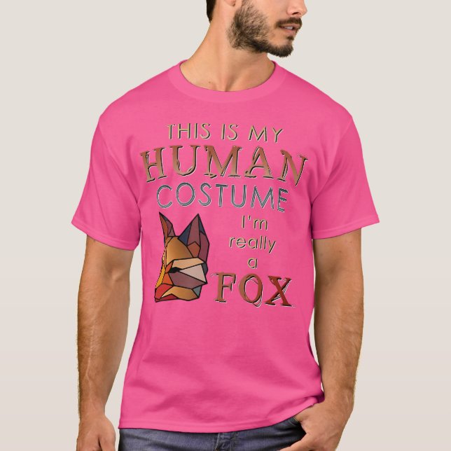 This Is My Human I'M Really A Fox T-Shirt (Front)