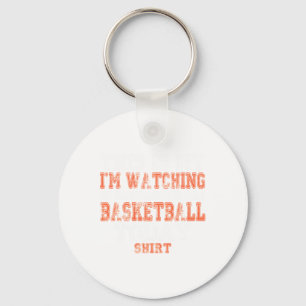 This Is My I'm Watching Granddaughter Play Basketb Key Ring